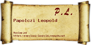 Papolczi Leopold névjegykártya